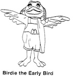 BIRDIE THE EARLY BIRD                                                 M