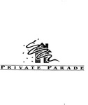PRIVATE PARADE