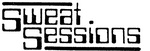 SWEAT SESSIONS
