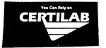 YOU CAN RELY ON CERTILAB