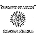 SUNSHINE OF AFRICA COCOA SHELL