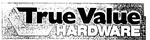 TRUE VALUE HARDWARE