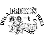 PEDRO'S DIAL A PIZZA