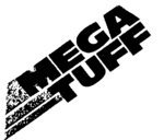 MEGA TUFF