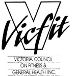 V  VICFIT                                                             VICTORIA COUNCIL ON FITNESS & GENERAL HEALTH INC.