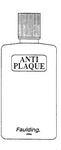 ANTI PLAQUE  FAULDING