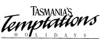 TASMANIA'S TEMPTATIONS HOLIDAYS