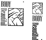 BODY BEAUTIFUL
