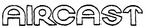 AIRCAST