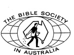 THE BIBLE SOCIETY IN AUSTRALIA