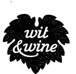 WIT & WINE