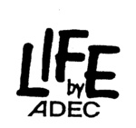 LIFE BY ADEC