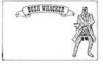 BUSH WHACKER
