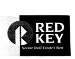 RED KEY SECURE REAL ESTATE'S BEST