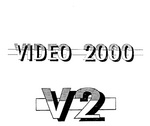 VIDEO 2000  V2