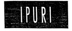 IPURI