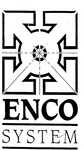 ENCO SYSTEM