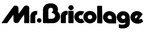 MR. BRICOLAGE