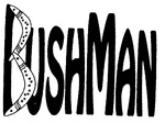 BUSHMAN