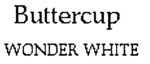 BUTTERCUP WONDER WHITE