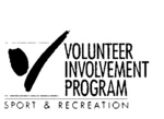 VOLUNTEER INVOLVEMENT PROGRAM SPORT & RECREATION