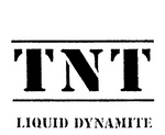 TNT LIQUID DYNAMITE