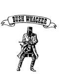 BUSH WHACKER