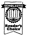 SCHOLASTIC READER'S CHOICE