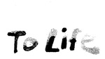 TO LIFE