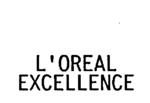 L'OREAL EXCELLENCE