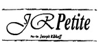 J R PETITE PAR/BY JOSEPH RIBKOFF