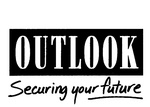 OUTLOOK SECURING YOUR FUTURE