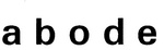 ABODE