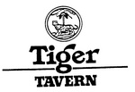 TIGER TAVERN