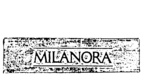 MILANORA