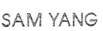 SAM YANG