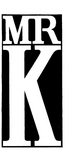 MR K