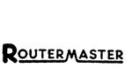 ROUTERMASTER
