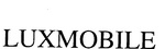 LUXMOBILE