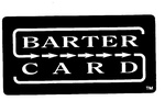 BARTER CARD S