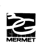 MERMET