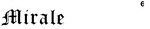 MIRALE