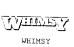 WHIMSY