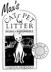MAX'S CAT & PET LITTER ORGANIC BIODEGRADABLE GARDEN FRIENDLY PREMIUM QUALITY