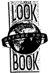 LOOK BEFORE YOU BOOK