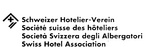 SCHWEIZER HOTELIER-VEREIN SOCIETE SUISSE DES HOTELIERS SOCIETA SVIZZERA DEGLI ALBERGATORI SWISS HOTEL ASSOCIATION