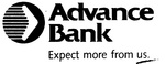 ADVANCE BANK EXPECT MORE FROM US.