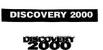 DISCOVERY 2000