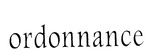 ORDONNANCE