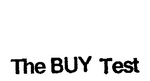 THE BUY TEST